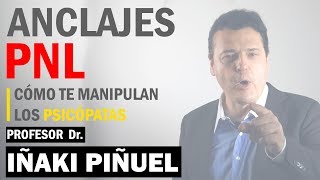 👉 ANCLAJES ⚓ PNL 🧠 CÓMO TE MANIPULAN los PSICÓPATAS ⚠️ [upl. by Gotthelf]