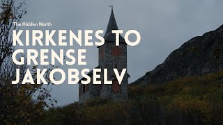 Kirkenes to Grense Jakobselv  Across Eastern Finnmark Part 10  The Hidden North RoadTrips [upl. by Arlin]