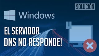 El quotServidor DNS No Respondequot en Windows 1087  6 Soluciones 2024 [upl. by Folberth]