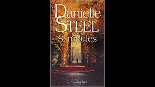 Scrupules  le nouveau chef doeuvre de Danielle Steel [upl. by Dell]