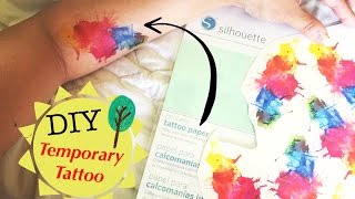 🎨 How to make a temporary tattoo using Silhouette paper  DIY  Tutorial [upl. by Rosenblast819]