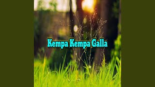 Kempa Kempa Galla [upl. by Dahs]