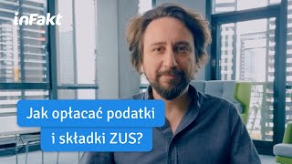 Jak opłacać podatki i składki ZUS [upl. by Gniliem]