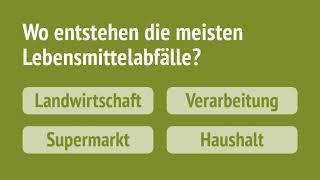 Quiz Wo entstehen die meisten Lebensmittelabfälle [upl. by Swetlana]