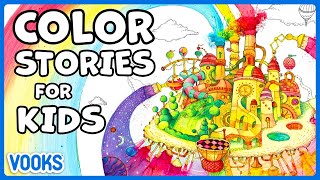 Color Stories for Kids  Read Aloud Kids Books  Vooks Narrated Storybooks [upl. by Toney]