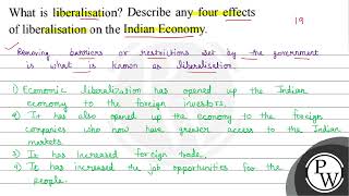 What is liberalisation Describe any four effects of liberalisation on the Indian Economy Remov [upl. by Nally]