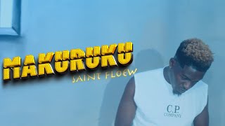 SaintFloew  Makuruku Official Music Video [upl. by Farrow]