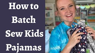 How to Batch Sew — pajamas for toddlers with Baby Lock Vibrant [upl. by Ynelram]