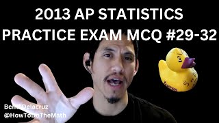 2013 AP Statistics Practice Exam Multiple Choice Questions 2932 [upl. by Ettezus350]