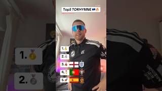 Top 5 Torhymne 🇪🇺🔥 PART2 ranking fussball torhymne hymne euro2024 em24 [upl. by Armil]