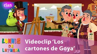 LUNNIS DE LEYENDA – Los cartones de Goya Videoclip oficial [upl. by Dixil]