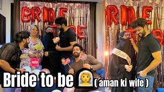 Bride To Be 🌹 Aman Ki Wife Ka Face  Personal Question Game to Couple  Fokats  Abresh amp Zeeshan [upl. by Kasey]