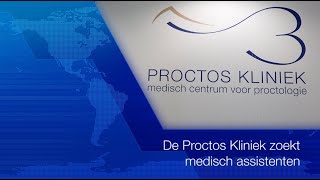 Vacature Doktersassistent Proctos Kliniek [upl. by Kain426]