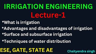 Irrigation Engineering Lecture 1 [upl. by Ybsorc]