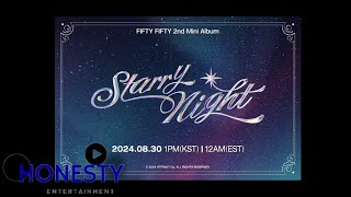 FIFTY FIFTY피프티피프티 Starry Night Official Audio SBSKPOP SBS Inkigayo [upl. by Mauri]