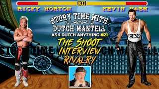 Ask Dutch Anything 21  The Shoot Interview Rivalry Ricky Morton vs Kevin Nash [upl. by Eninaj]