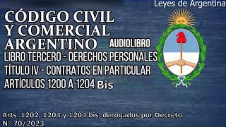 ✅ Artículos 1200 a 1204 bis  Código Civil y Comercial Argentino Audiolibro DNU 702023 [upl. by Assirhc]