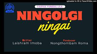 Ningolgi Ningai  Radio Lila  Yaipha Yumbalgi Lila Macha [upl. by Aikal390]