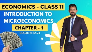 Introduction to Microeconomics  Economics  Class 11  Chapter 1 [upl. by Ahsonek]