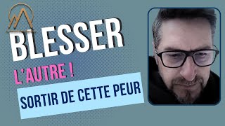 Peur de faire du mal à lautre [upl. by Aneeb]