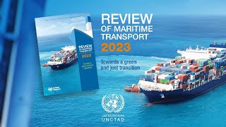 UNCTAD’s Review of Maritime Transport 2023 press conference 27 September 2023 [upl. by Cottle583]