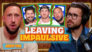 Why I’m no longer on Impaulsive  JEFF FM  Ep 122 [upl. by Clair]