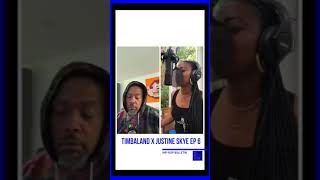 Timbaland x Justine Skye Session 6 [upl. by Aileen]