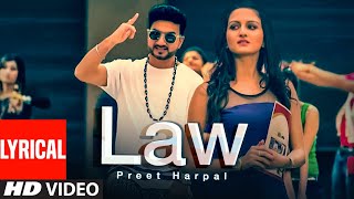 Law Full Video Official Lyrical Video Preet Harpal  Album Waqt  New Punjabi Songs [upl. by Maiah]