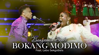 Benjamin Dube ft Lebo Sekgobela  Bokang Modimo Official Music Video [upl. by Wurster]