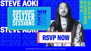 Bud Light Seltzer Sessions New Years Eve 2021 Steve Aoki [upl. by Kwon]