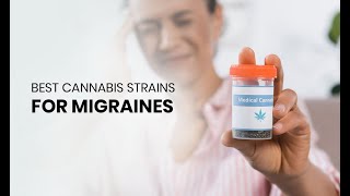 5 Best Cannabis Strains For Migraines [upl. by Krid445]