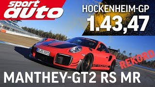 MantheyPorsche GT2 RS MR  Rekord HockenheimGP  Hot Lap  sport auto [upl. by Hollington68]