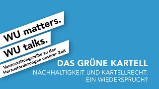 Das grüne Kartell  WU matters WU talks [upl. by Izak]