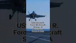 USS Gerald R Ford 90 Aircraft Strong—A Dominating Force at Sea [upl. by Ahsitram3]