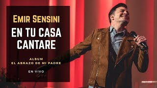 EMIR SENSINI  quotEn Tu Casa Cantaréquot Video Oficial [upl. by Yelkreb]