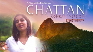 CHATTAN  PASHANN KONKANI COVER  FT NAISA LOTLEKAR amp PILAR FATHERS [upl. by Notluf369]