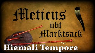 Meticus übt Marktsack Hiemali Tempore Dudelsack Sackpfeife German Bagpipe [upl. by Bromleigh]