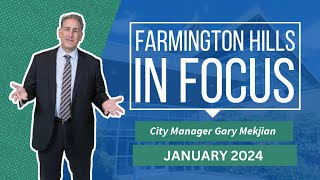 Farmington Hills in Focus January 2024 [upl. by Hodess]