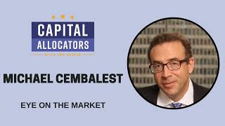 Michael Cembalest – Eye on the Market Capital Allocators EP49 [upl. by Lucian]