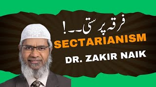 Sectarianism  Right or wrong  Dr Zakir Naik Drzakirchannel drzakirnaik peacetv IRF [upl. by Bunce]