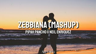 Zebbiana  Skusta Clee MASHUP COVER by Pipah Pancho and Neil Enriquez Lyrics [upl. by Lika]