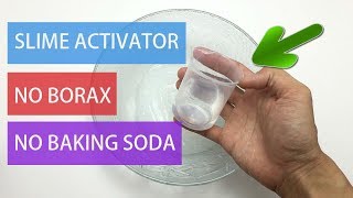 How to Make Slime Activator Without Borax and Baking Soda at Home very Easy [upl. by Malin908]