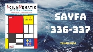 ACİL MATEMATİK AYT ÇÖZÜMLERİ SAYFA  336337 2019 [upl. by Nichani]