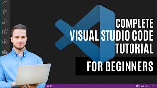 Visual Studio Code Complete Tutorial for Beginners in 2024 [upl. by Birgitta]