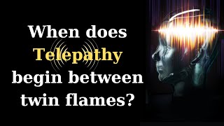 When does Telepathy begin between twin flames [upl. by Waverley]