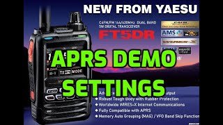 YAESU FT5DAPRS Demo and Settings [upl. by Arley]