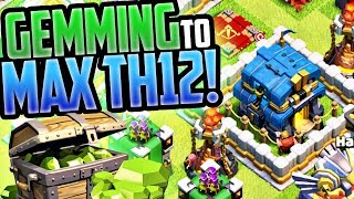 GEM TO MAX Town Hall 12 in Clash of Clans  the ORIGINAL [upl. by Eugen]