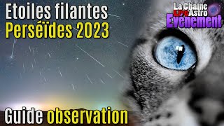 Perséïdes 2023 étoiles filantes le guide dobservation [upl. by Aneerol]