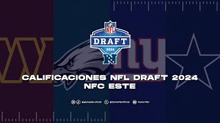 Calificaciones NFL Draft 2024 NFC Este Eagles Commanders Giants Cowboys [upl. by Mara532]