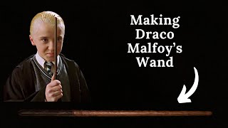 Making Draco Malfoys Wand [upl. by Dunc]